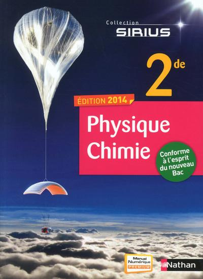 Physique Chimie 2de. Edition 2014
