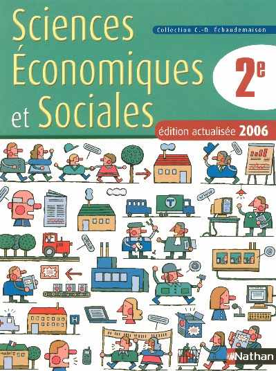 Sciences Economiques et Sociales 2e. Edition 2006