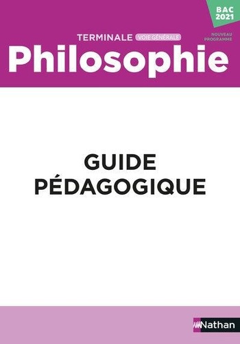 Philosophie Terminale. Livre du professeur, Edition 2020
