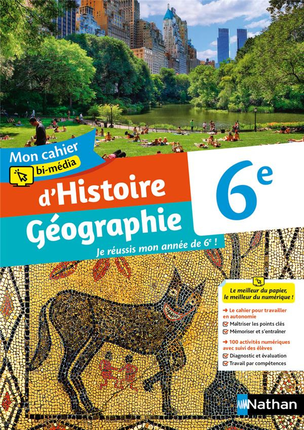Mon cahier bi-média d'Histoire-Géographie 6e. Edition 2021