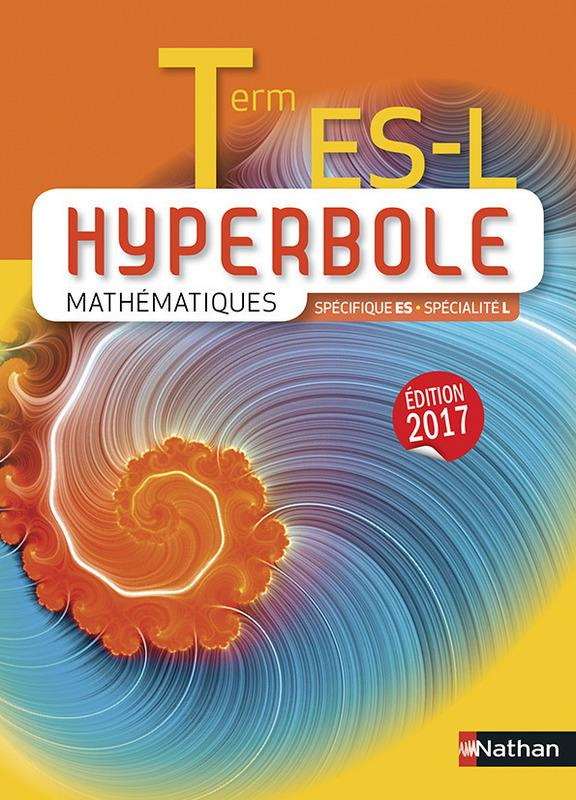 Mathématiques Tle ES-L Hyperbole. Edition 2017