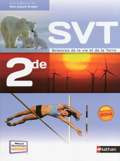 Sciences de la vie et de la Terre 2e. Edition 2014
