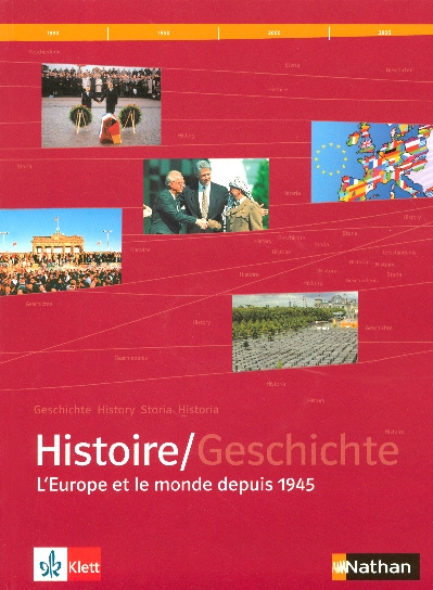 Manuel d'Histoire franco-allemand Tles L-ES-S. L'Europe et le monde depuis 1945, avec 1 CD audio