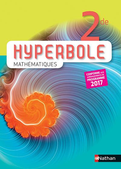 Mathématiques 2de Hyperbole. Edition 2017