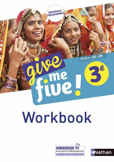 Anglais 3e Cycle 4 A2-B1 Give me five ! Workbook