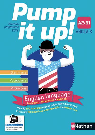 Anglais 2de B1 Pump it up! Edition 2019