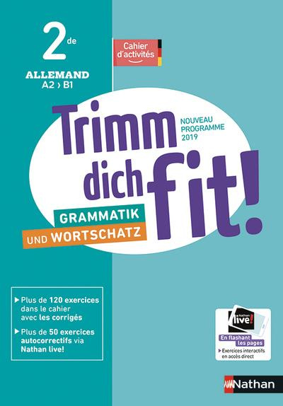 Allemand 2de A2>B1 Trimm dich fit! Cahier d'activités, Edition 2019
