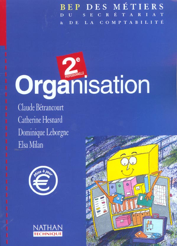 Organisation Seconde professionnelle BEP secrétariat/comptabilité