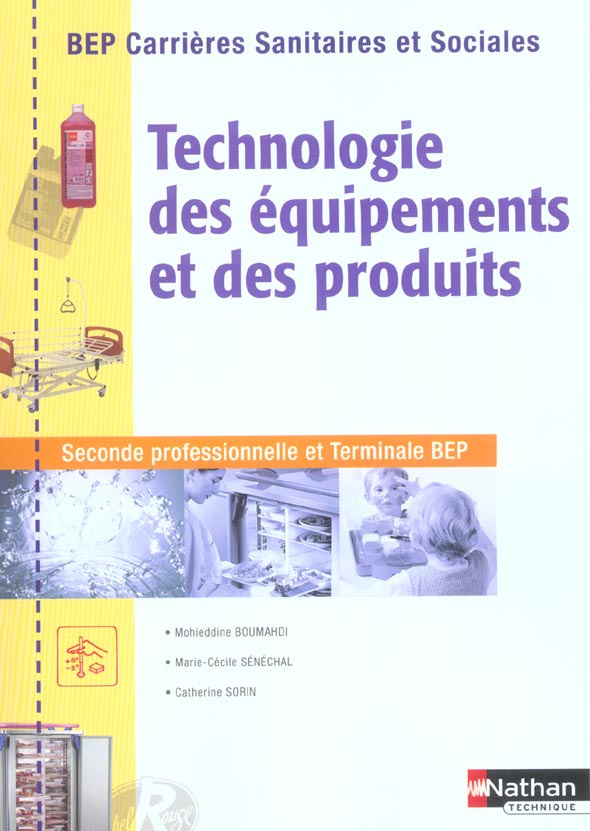 Technologie des équipements et des produits BEP Carrières sanitaires et sociales