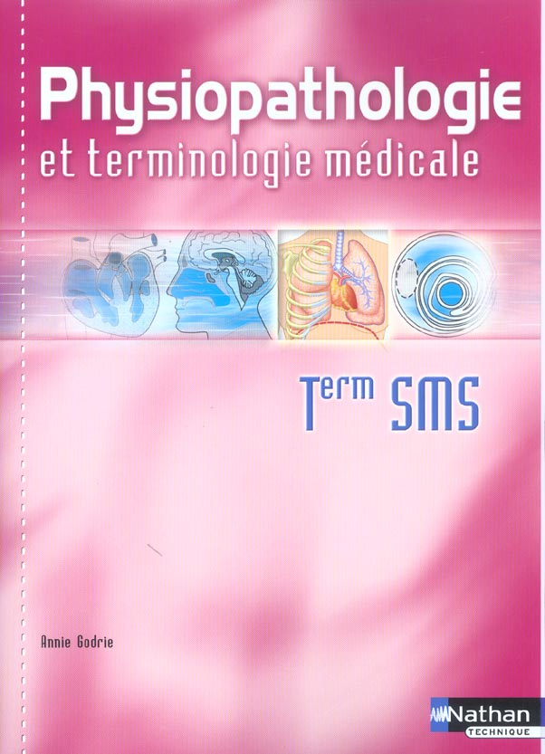 Physiopathologie et technologie médicale Tle SMS