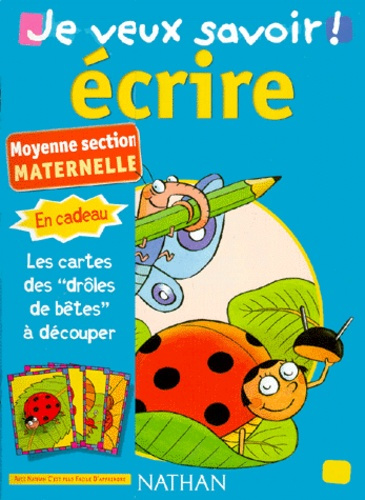 JE VEUX SAVOIR N5 ECRIRE MOYENNE SECTION