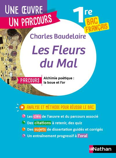 Les Fleurs du mal. Avec le parcours "Alchimie poétique : la boue et l'or"