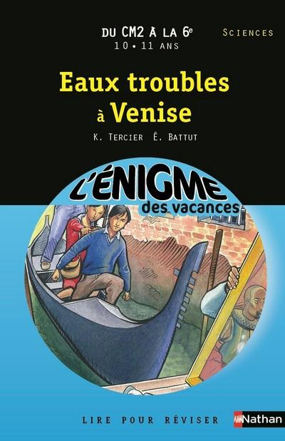 Eaux troubles à Venise. Du CM2 à la 6e