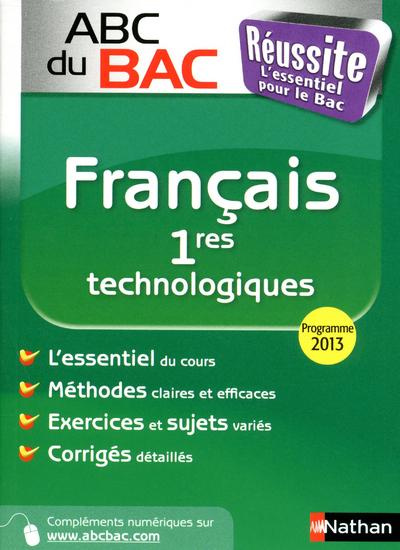 Français 1e séries technologiques. Programme 2013