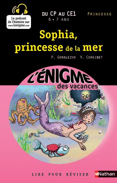 Sophia, princesse de la mer . Du CP au CE1