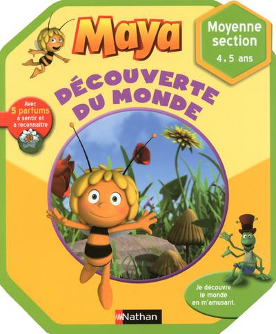 Maya, découverte du monde. Moyenne section, 4-5 ans