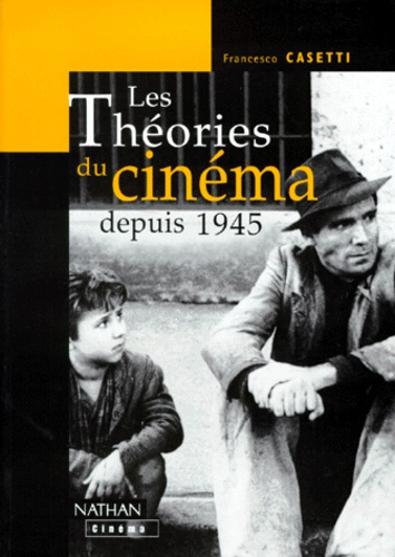 LES THEORIES DU CINEMA DEPUIS 1945