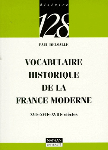 VOCABULAIRE HISTORIQUE DE LA FRANCE MODERNE