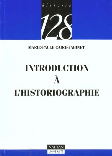 INTRODUCTION A L'HISTORIOGRAPHIE