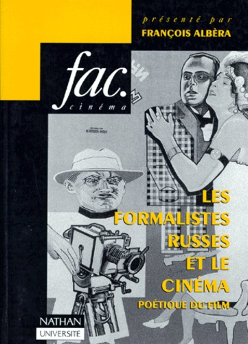 LES FORMALISTES RUSSES ET LE CINEMA