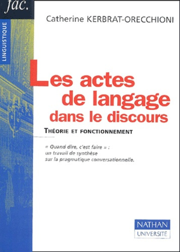 LES ACTES DE LANGAGE DANS LE DISCOURS