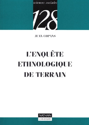 L'ENQUETE ETHNOLOGIQUE DE TERRAIN