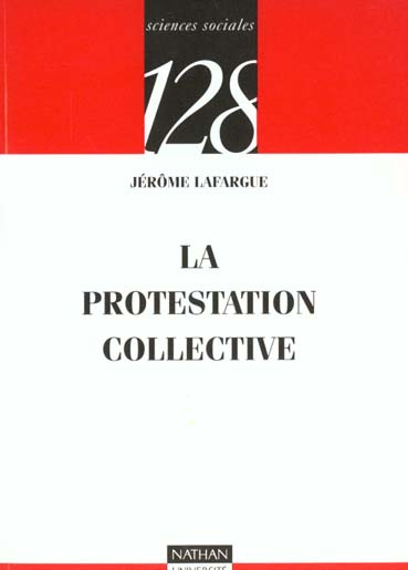 LA PROTESTATION COLLECTIVE