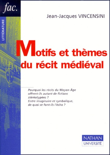 MOTIFS ET THEMES DU RECIT MEDIEVAL