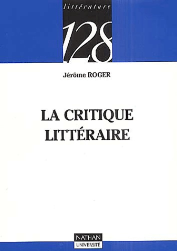 LA CRITIQUE LITTERAIRE