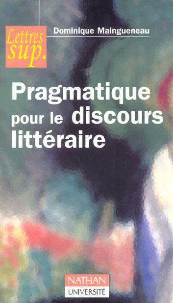 PRAGMATIQUE POUR LE DISCOURS LITTERAIRE