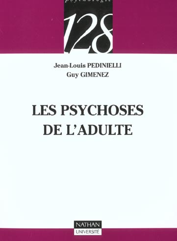 LES PSYCHOSES DE L' ADULTE