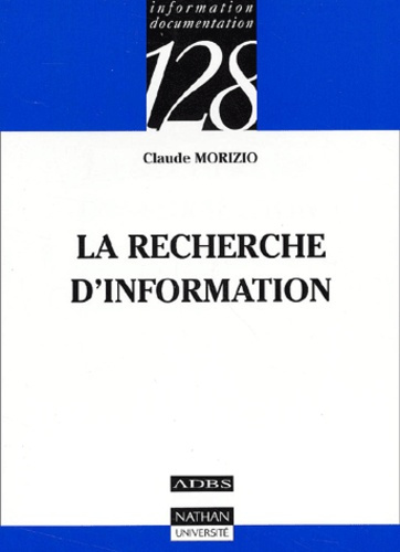 LA RECHERCHE D'INFORMATION
