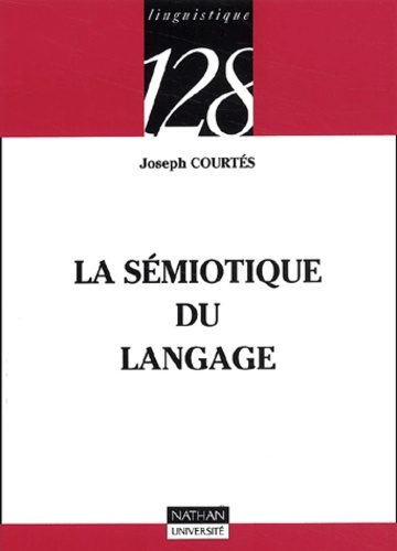 LA SEMIOTIQUE DU LANGAGE