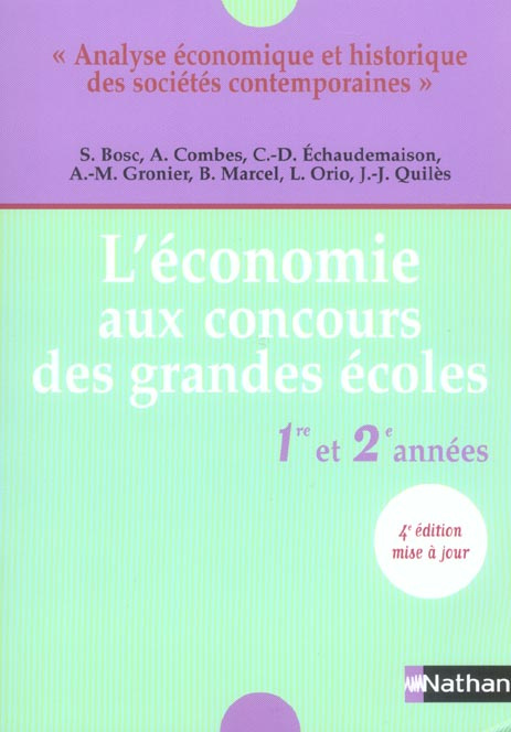 L'économie aux concours des grandes écoles. 1e et 2e années, 4e édition