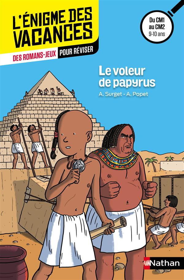 Le voleur de papyrus. Du CM1 au CM2