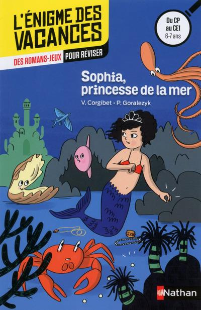 Sophia, princesse de la mer. Du CP au CE1