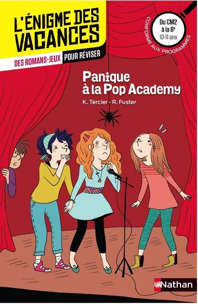 Panique à la Pop Academy. Du CM2 à la 6e