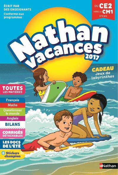 Nathan Vacances du CE2 vers le CM1 8/9 ans. Edition 2017
