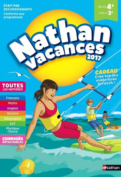 Nathan Vacances De la 4e vers la 3e. Edition 2017