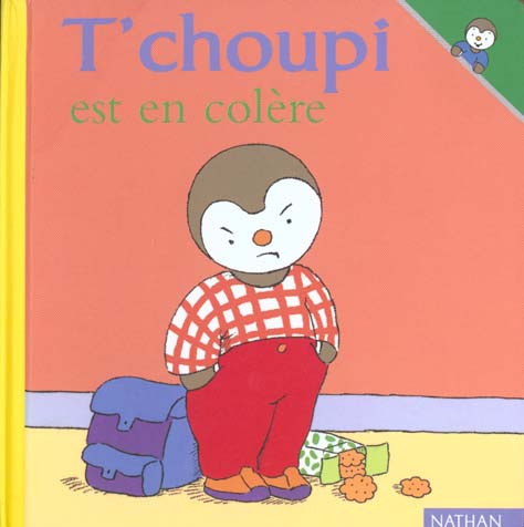 T'choupi est en colère