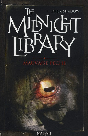 The midnight library Tome 8 : Mauvaise pêche