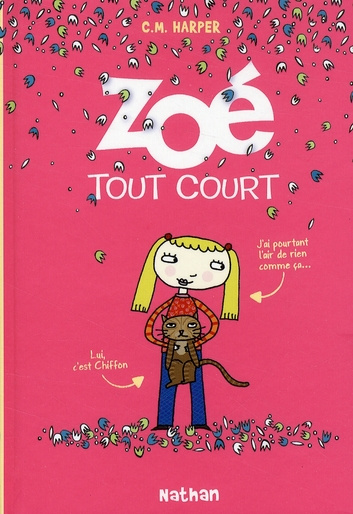 Zoé tout court Tome 1