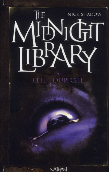 The Midnight Library Tome 12 : Oeil pour oeil
