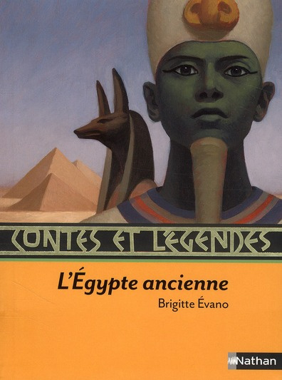 Contes et légendes de l'Egypte ancienne