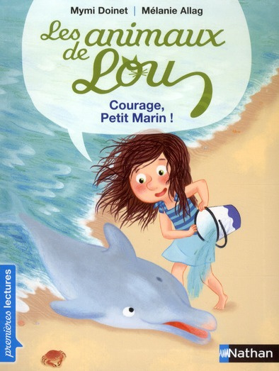 Les animaux de Lou : Courage, petit marin !