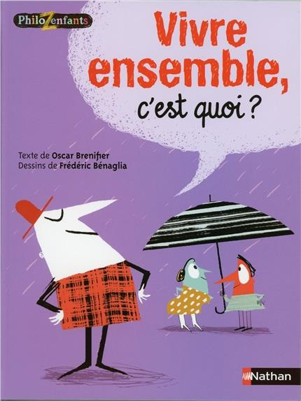 Vivre ensemble, c'est quoi ?