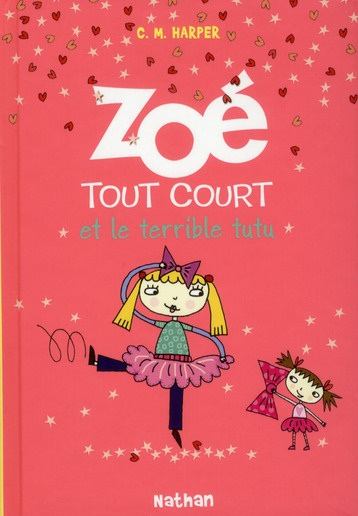 Zoé tout court Tome 5 : Zoé tout court et le terrible tutu