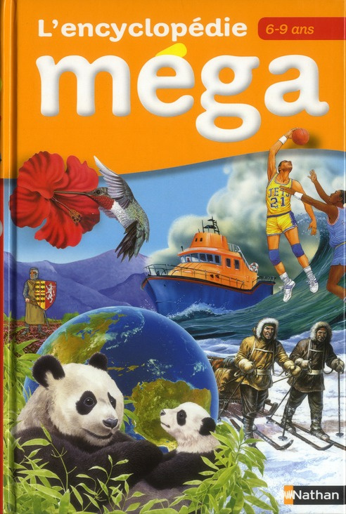 Encyclopédie Méga 6-9 ans
