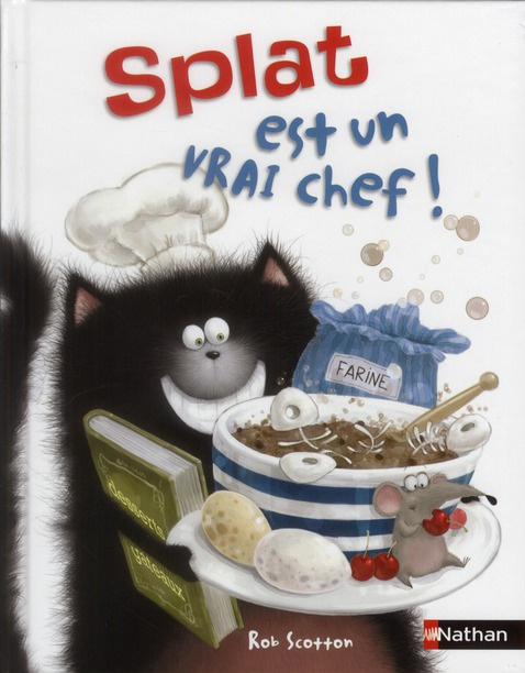 Splat le chat Tome 4 : Splat est un vrai chef !