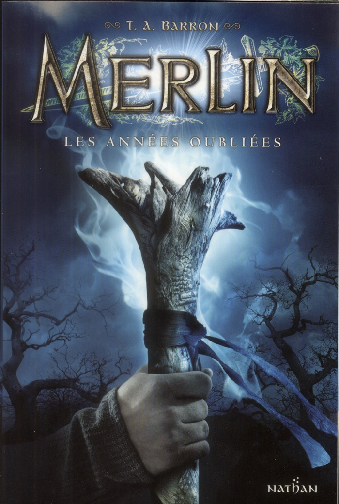 Merlin Tome 1 : Les années oubliées